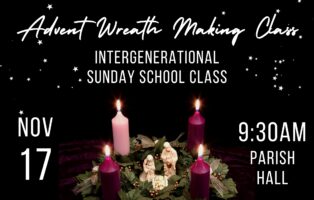 Advent Wreath Making Class & Study Nov. 17th at 9:30 AM in the Parish Hall Featured Image