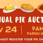 Youth’s Annual Pie Auction – November 24th at 9:00 AM – Parish Hall Thumbnail