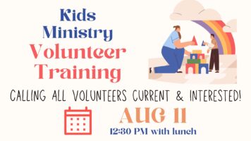 Kids Ministry Volunteer Training 8/11 at Noon – 2:00 PM Featured Image