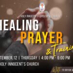 Healing Prayer & Training, Sept 12th, 4-6 PM Thumbnail