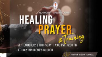 Healing Prayer & Training, Sept 12th, 4-6 PM Featured Image