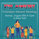 Kid’s Ministry Volunteer Meeting August 29th at Noon Thumbnail