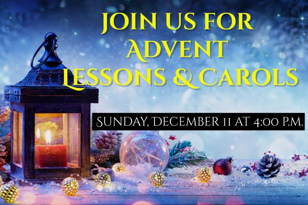 Advent Lessons And Carols 12/11/22 At 4:00 PM - Holy Innocents ...