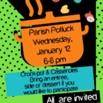 Parish Potluck, Wednesday, 1/12 6-8 p.m. All are invited. Thumbnail
