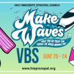 Vacation Bible School – Make Waves- June 20-24, 2022 Thumbnail